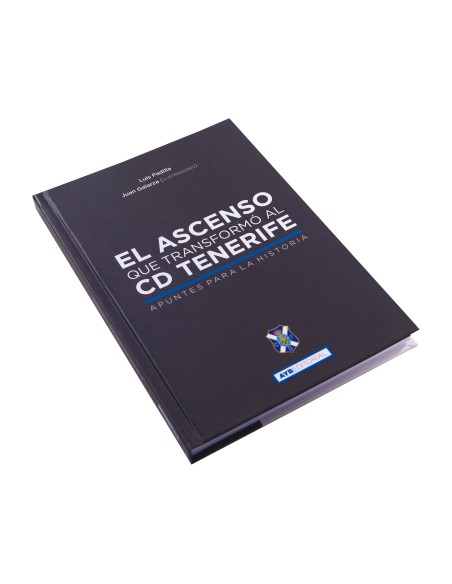 El ascenso que transformó al CD Tenerife